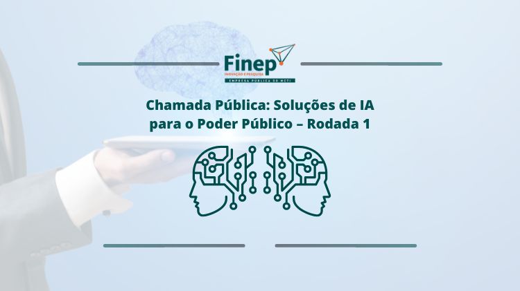 Finep e MCTI lançam edital de R$ 36 milhões para inovações em Inteligência Artificial (IA) aplicadas aos serviços públicos