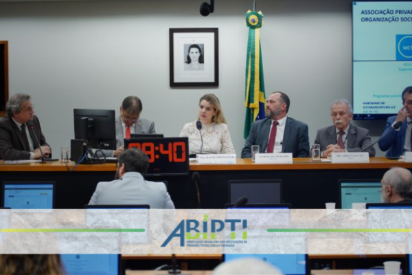 ABIPTI participa de audiência pública sobre novo marco Legal da Inovação